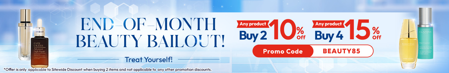 End-of-Month Beauty Bailout: Buy 2 get 10% OFF・Buy 4 get 15% OFF
